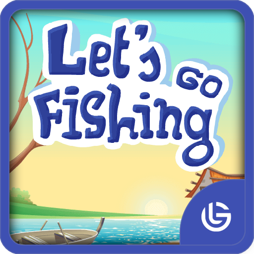 Let's Go Fishing